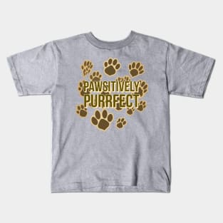 Pawsitively Purrfect Kids T-Shirt